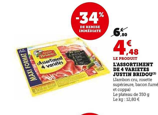 l'assortiment de 4 variétés justin bridou