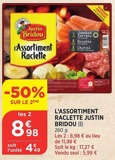 l'assortiment raclette justin bridou