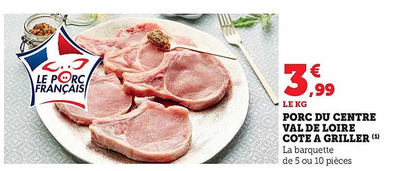 porc du centre val de loire cote à griller