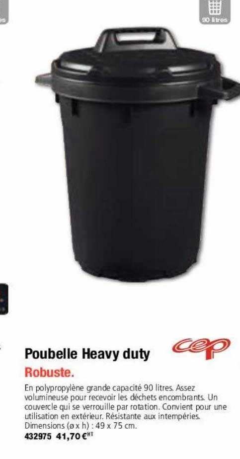 poubelle heavy duty cep