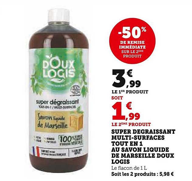 super dégraissant multi-surfaces tout en 1 au savon liquide de marseille doux logis