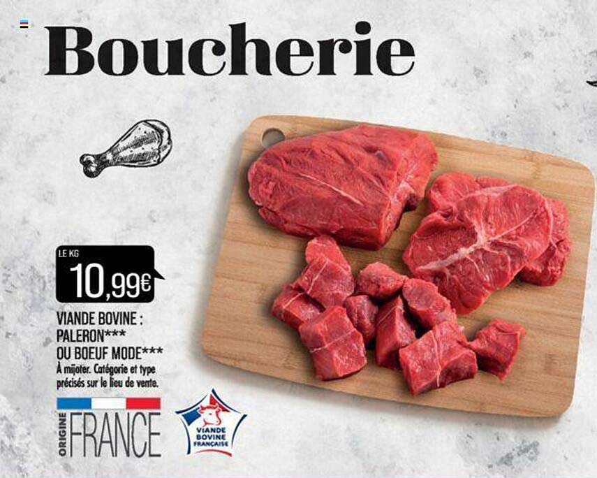Viande Bovine : Paleron***ou Bœuf Mode***