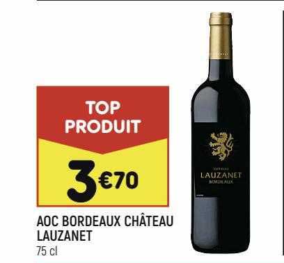 Aoc Bordeaux Château Lauzanet