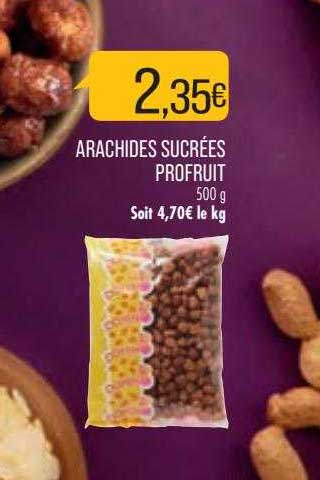 Arachides Sucrées Profruit