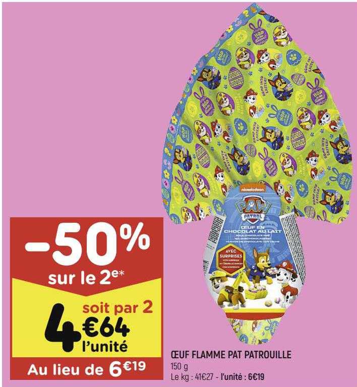 œuf Flamme Pat Patrouille