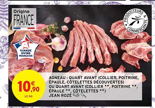 agneau : quart avant (collier, poitrine, épaule, côtelettes découvertes) ou quart avant (collier**, poitrine**, épaule**, côtelettes**) jean rozé