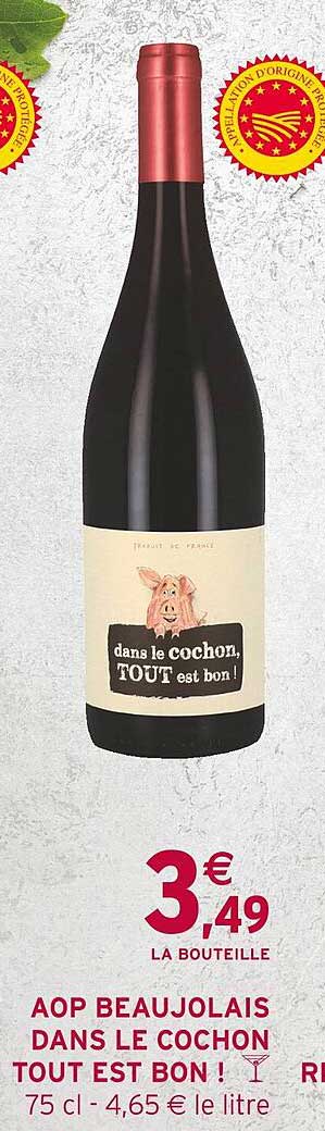 aop beaujolais dans le cochon tout est bon!