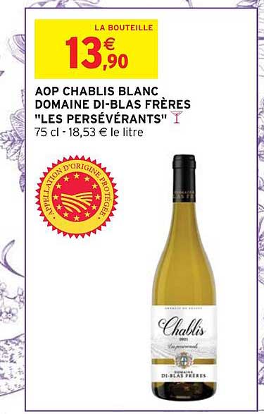 aop chablis blanc domaine di-blas frères "les persévérants"