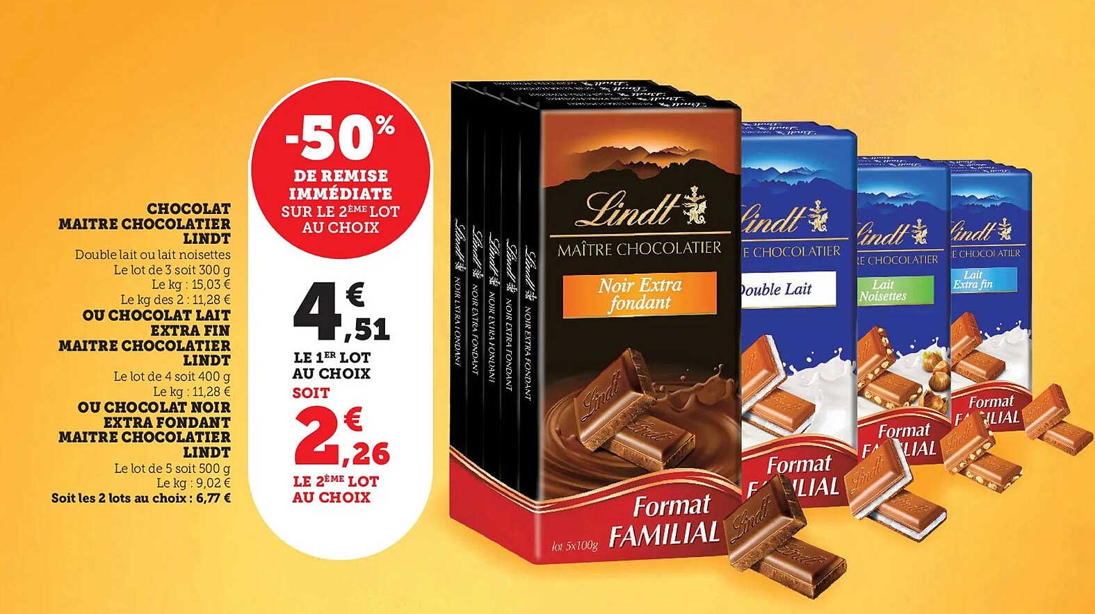 chocolat maître chocolatier lindt ou chocolat lait extra fin maître chocolatier lindt, ou chocolat noir extra fondant maître chocolatier lindt
