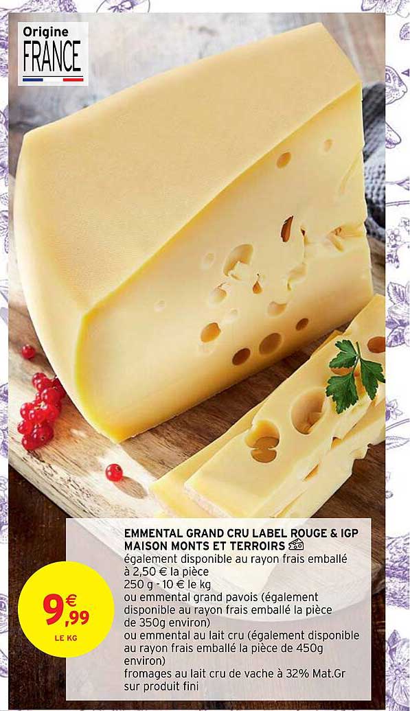 emmental grand cru label rouge & igp maison monts et terroirs
