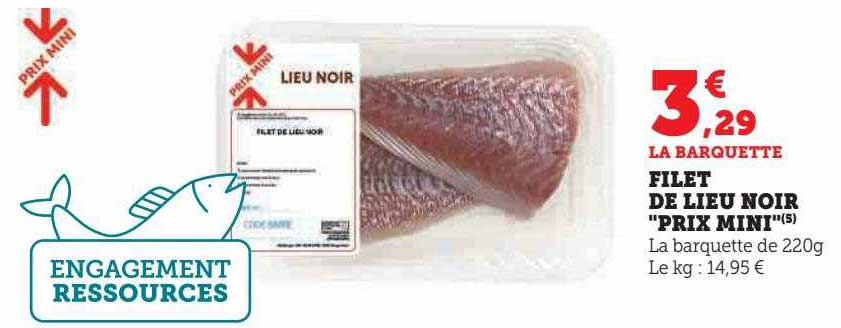filet de lieu noir "prix mini"