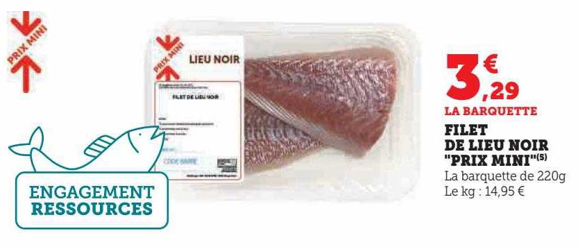 filet de lieu noir "prix mini"