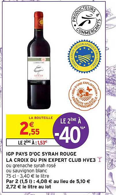 Igp Pays D'oc Syrah Rouge La Croix Du Pin Expert Club Hve3