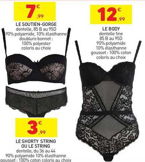Le Soutien-gorge, Le Body, Le Shorty String Ou Le String
