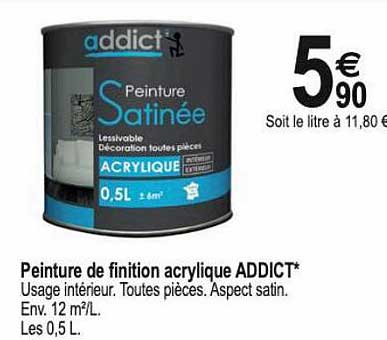 peinture de finition acrylique addict