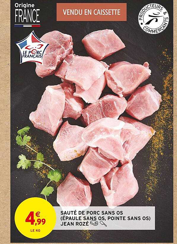 sauté de porc sans os (épaule sans os, pointe sans os) jean rozé