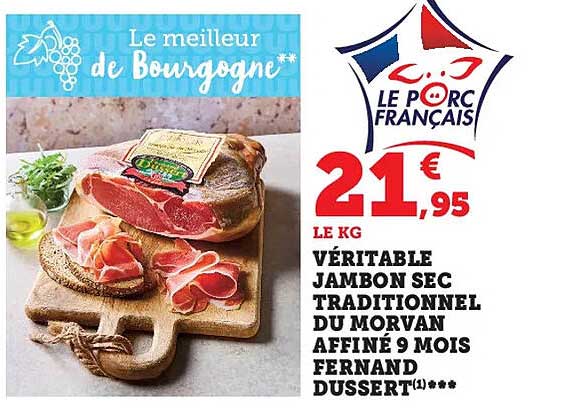 véritable jambon sec traditionnel du morvan affiné 9 mois fernand dussert