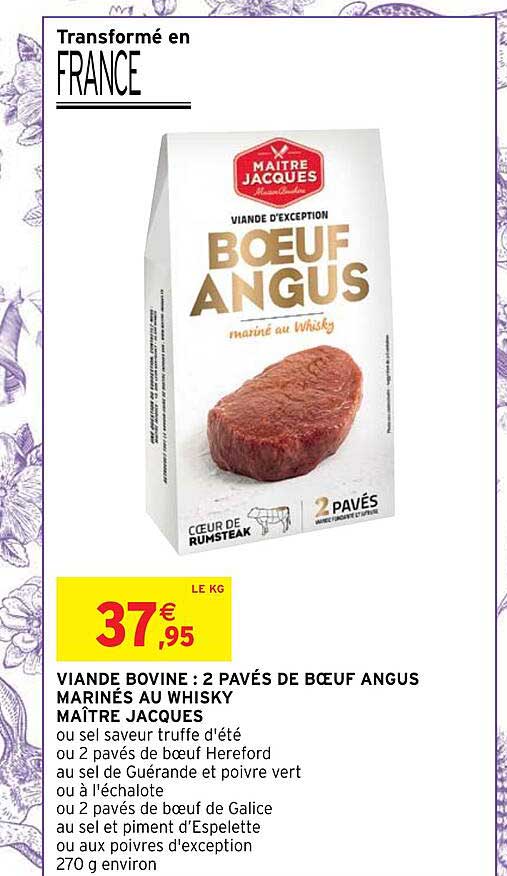 viande bovine : 2 pavés de bœuf angus marinés au whisky maître jacques