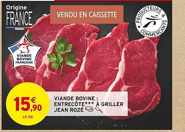 viande bovine : entrecôte*** à griller jean rozé