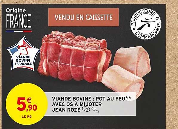 viande bovine : pot au feu** avec os à mijoter jean rozé