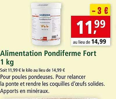 Alimentation Pondiferme Fort 1 Kg