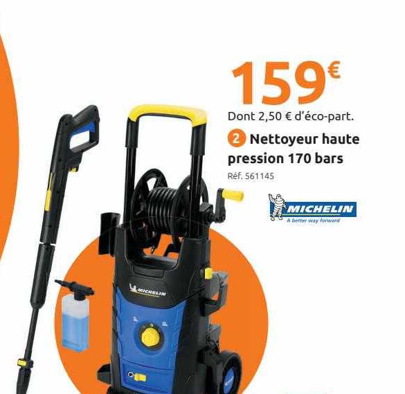 nettoyeur haute pression 170 bars michelin