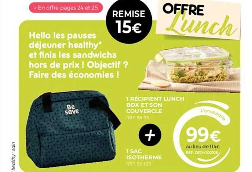 1 récipient lunch box et son couvercle + 1 sac isotherme