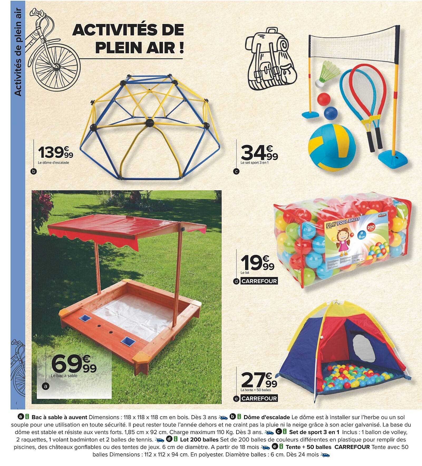 bac à sable à auvent, dôme d'escalade, set de sport 3 en 1, lot 200 balles, tente + 50 balles carrefour