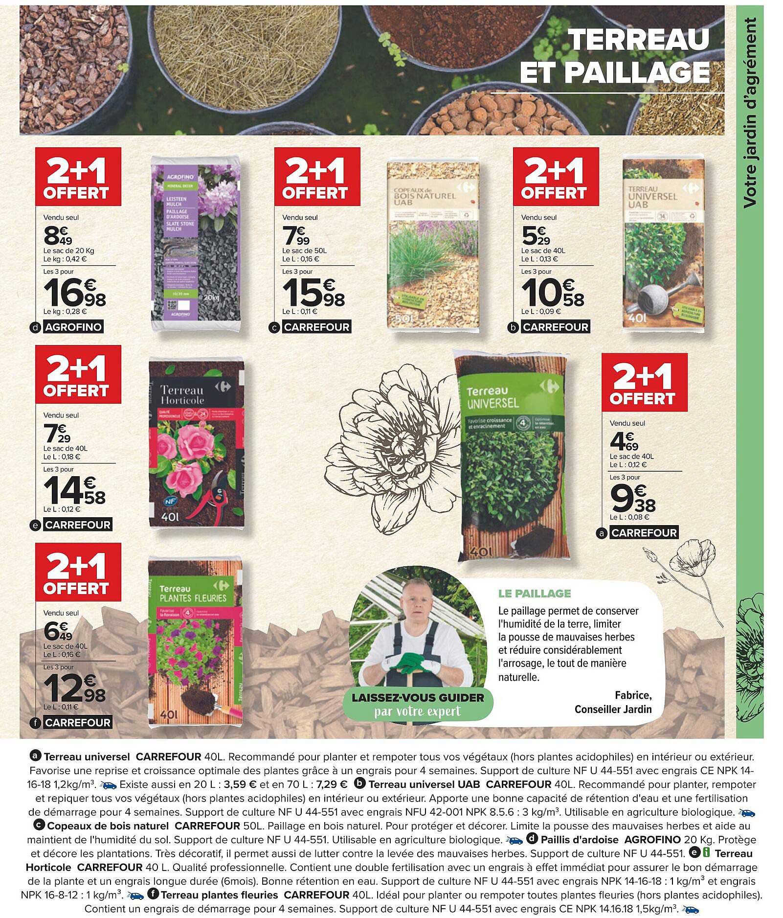terreau universel carrefour, terreau universel uab carrefour, copeaux de bois naturel carrefour, paillis d'ardoise agrofino, terreau horticole carrefour, terreau plantes fleuries carrefour