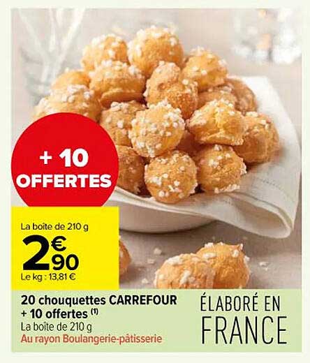 20 chouquettes carrefour + 10 offertes
