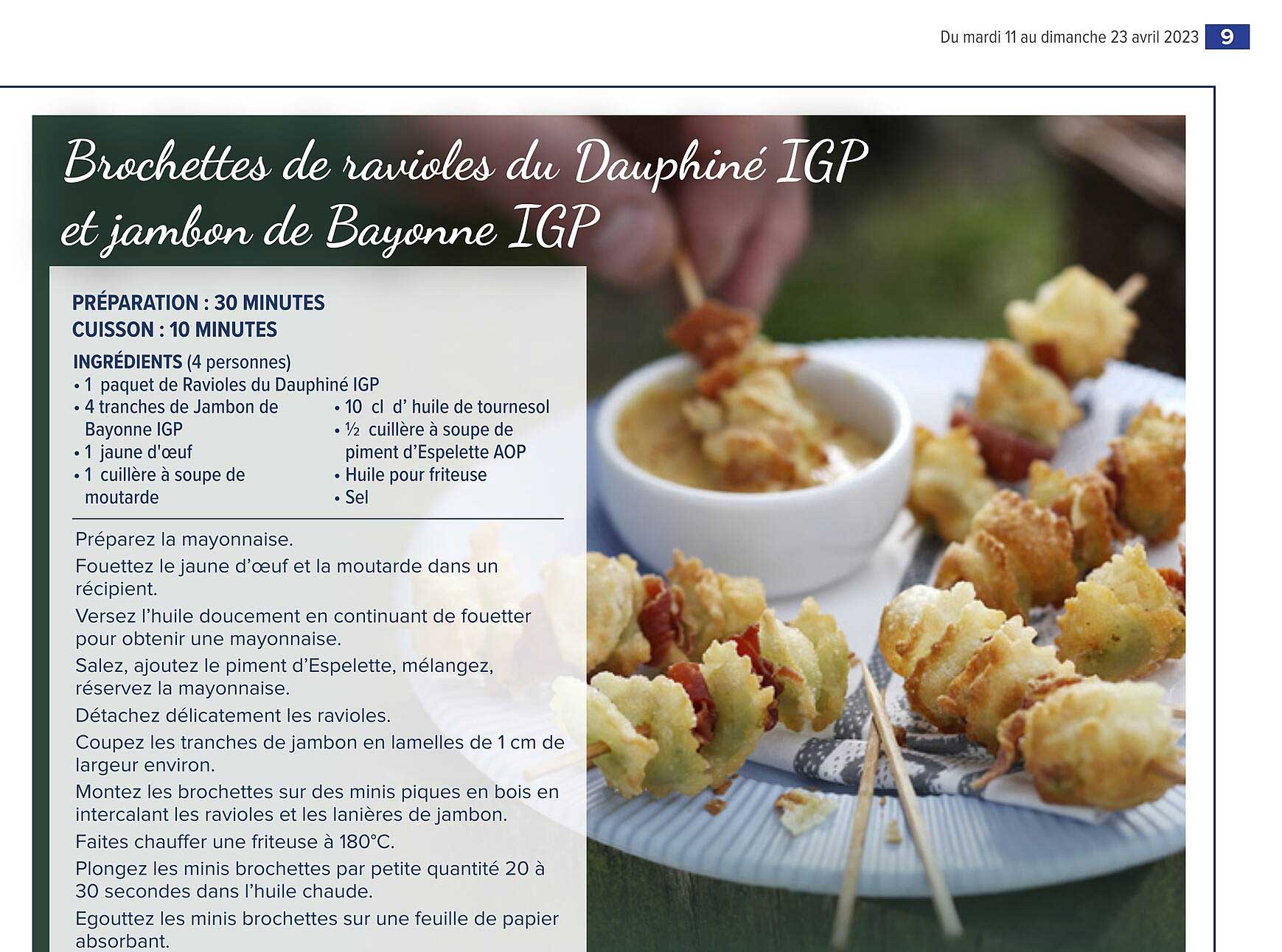 Brochettes De Ravioles Du Dauphiné Igp Et Jambon De Bayonne Igp