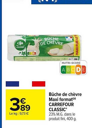 bûche de chèvre maxi format carrefour classic'