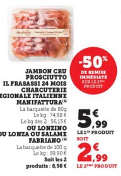 jambon cru prosciutto il frasassi 24 mois charcuterie régionale italienne manifattura ou lonzino ou lonza ou salame fabriano