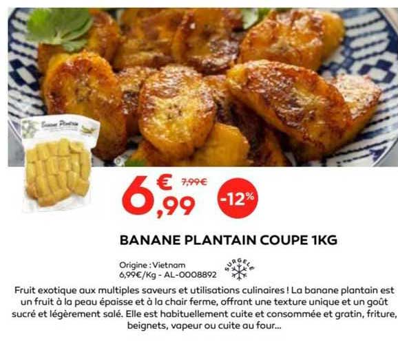 banane plantain coupe 1kg