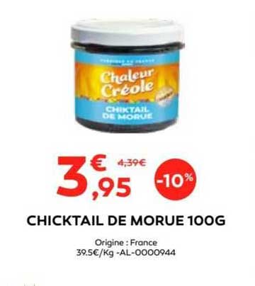 chicktail de morue 100g
