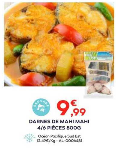darnes de mahi mahi 4/6 pièces 800g