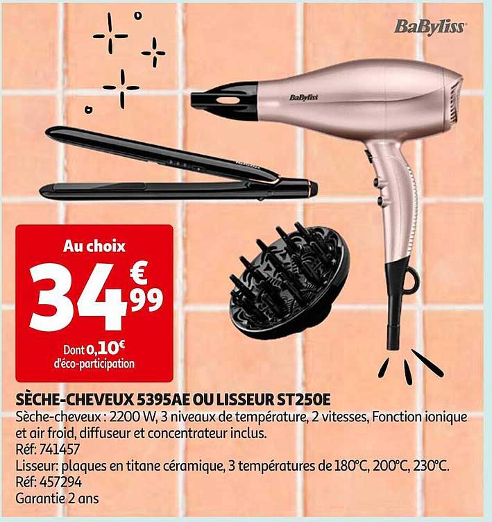 sèche-cheveux 5395ae ou lisseur st250e babyliss