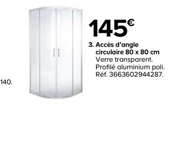 Accès D'angle Circulaire 80 X 80 Cm