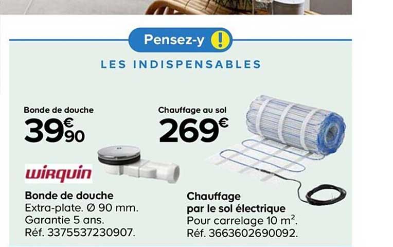 bonde de douche chauffage par le sol électrique wirquin