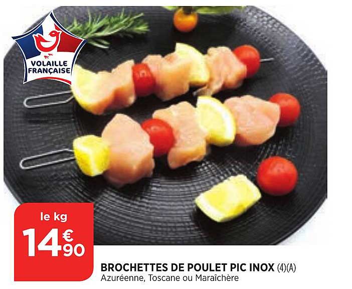 brochettes de poulet pic inox