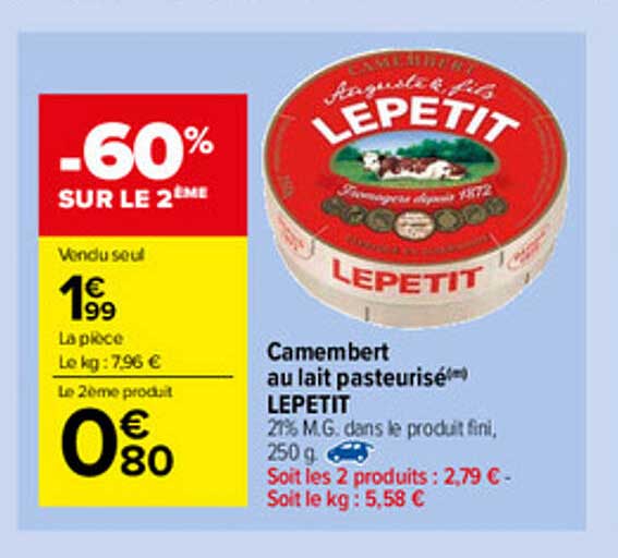 Camembert Au Lait Pasteurisé Lepetit -60% Sur Le 2ème