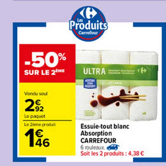 essuie-tout blanc absorption carrefour -50% sur le 2ème