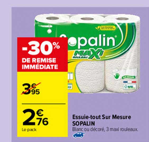 essuie-tout sur mesure sopalin -30% de remise immédiate