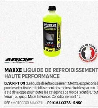 maxxe liquide de refroidissement haute performance