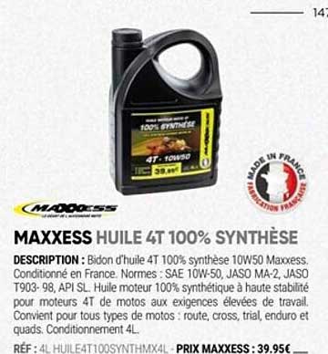 maxxess huile 4t 100% synthèse