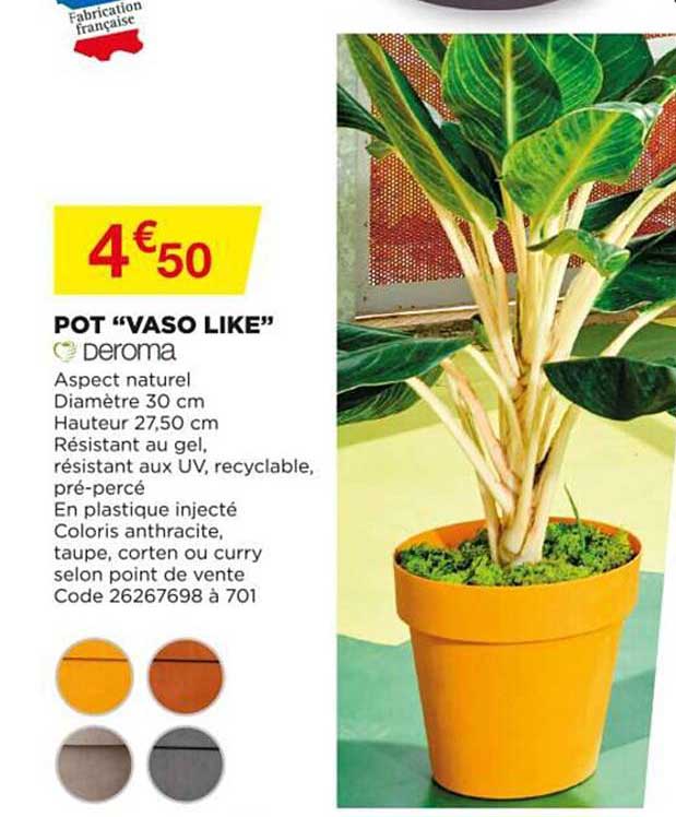 pot "vaso like" deroma