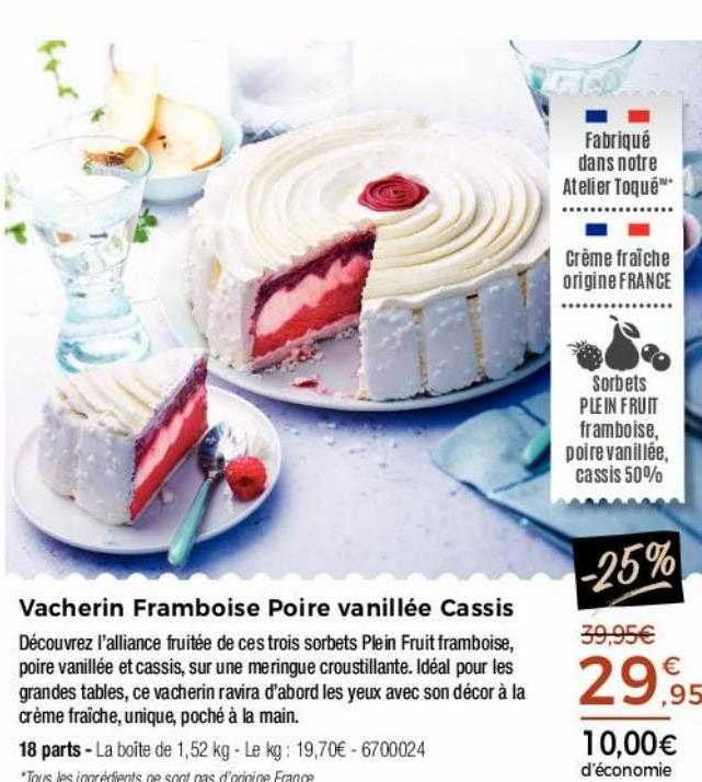 vacherin framboise poire vanillée cassis