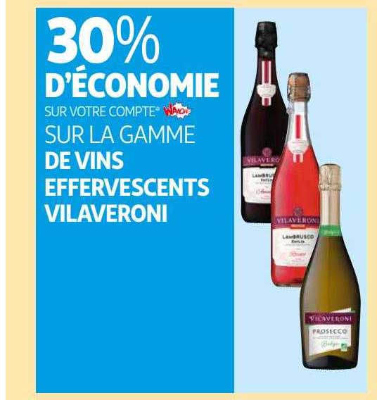 la gamme de vins effervescents vilaveroni