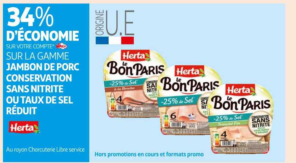 la gamme jambon de porc conservation sans nitrite ou taux de sel réduit herta