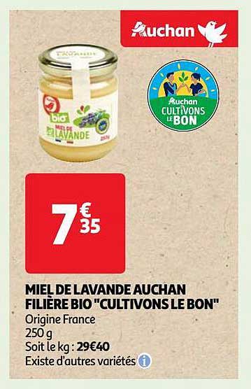 miel de lavande auchan filière bio "cultivons le bon"